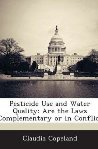 Cover of Pesticide Use and Water Quality