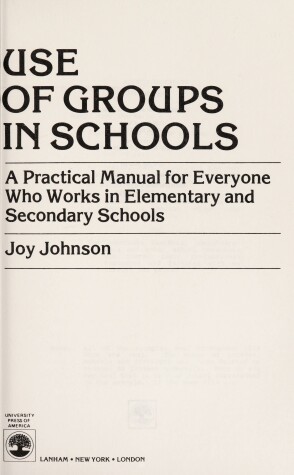 Book cover for Use of Groups in Schools