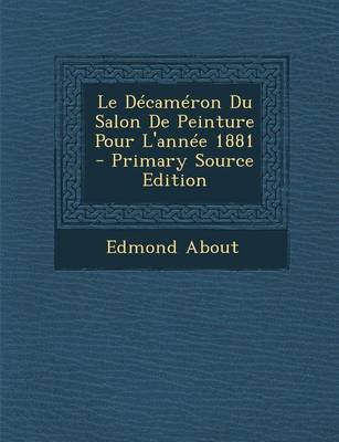 Book cover for Le Decameron Du Salon de Peinture Pour L'Annee 1881