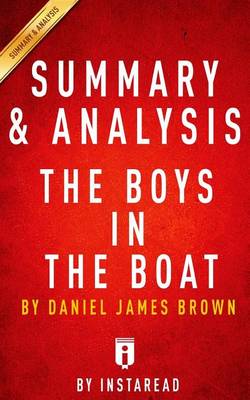 Book cover for Summary & Analysis - The Boys in the Boat by Daniel James Brown