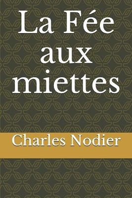 Book cover for La Fée aux miettes