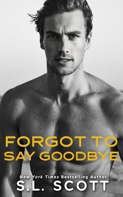 Book cover for Forgot to Say Goodbye