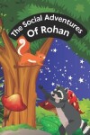 Book cover for The Social Adventures of Rohan