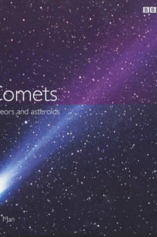 Cover of Comets, Meteors and Asteroids