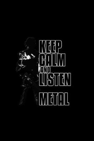 Cover of Keep Calm and Listen to Metal