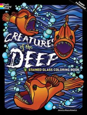 Cover of Creatures of the Deep Stained Glass Coloring Book