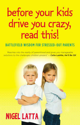 Book cover for Before Your Kids Drive You Crazy, Read This!