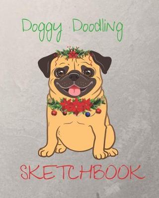 Cover of Cute Christmas Pug dog Blank Journal Notebook for Sketching or Writing