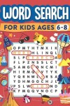 Book cover for Word Search for Kids Ages 6-8