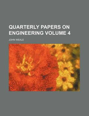 Book cover for Quarterly Papers on Engineering Volume 4