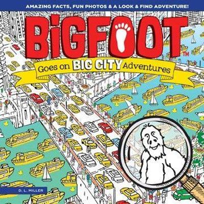 Book cover for Bigfoot Goes on Big City Adventures