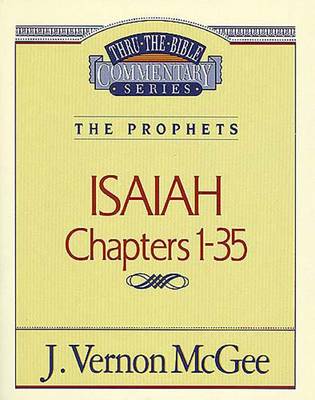 Cover of Thru the Bible Vol. 22: The Prophets (Isaiah 1-35)