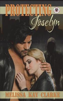 Book cover for Protecting Joselyn