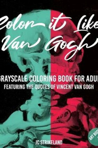 Cover of Color It Like Van Gogh A Grayscale Coloring Book for Adults Art Book 4