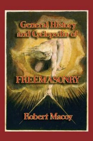 Cover of General History and Cyclopedia of Freemasonry