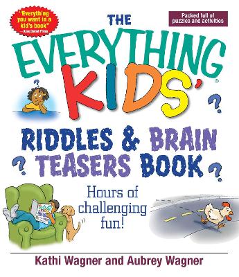 Cover of The Everything Kids Riddles & Brain Teasers Book