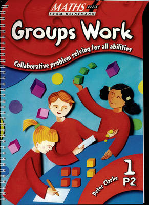 Book cover for Maths Plus: Groups Work 1