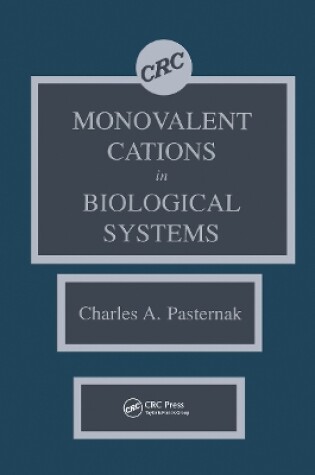 Cover of Monovalent Cations in Biological Systems