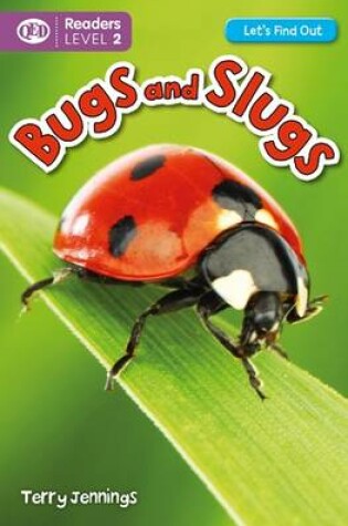 Cover of Let's Find Out: Bugs & Slugs