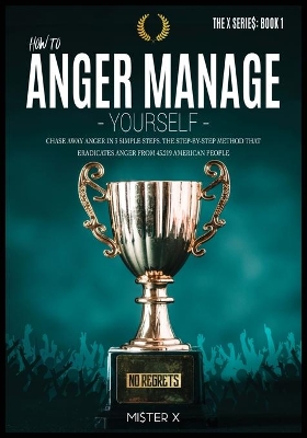 Book cover for How to Anger Manage Yourself