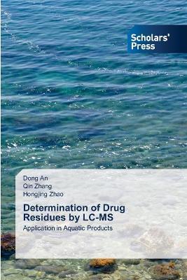 Book cover for Determination of Drug Residues by LC-MS