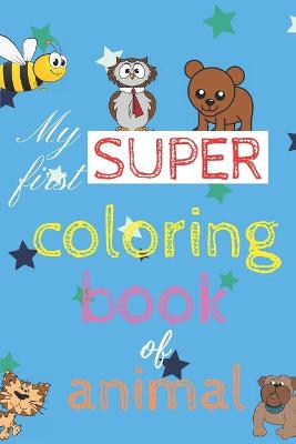 Book cover for my first super coloring book