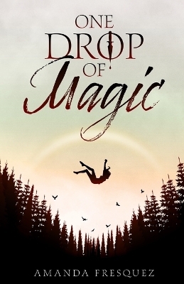 Cover of One Drop of Magic
