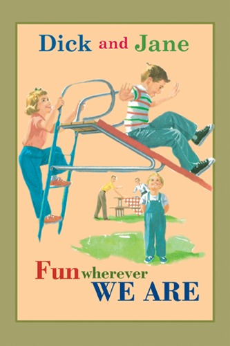 Book cover for Dick and Jane Fun Wherever We Are