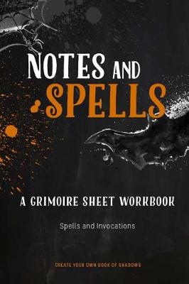 Book cover for Note and Spells, a Grimoire Sheet Workbook