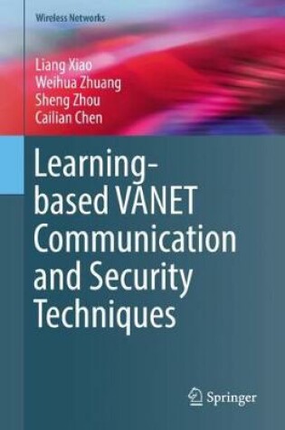 Cover of Learning-based VANET Communication and Security Techniques