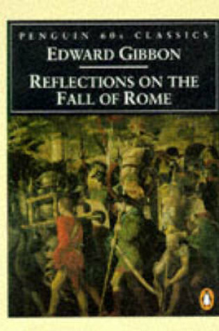 Cover of Reflections on the Fall of Rome