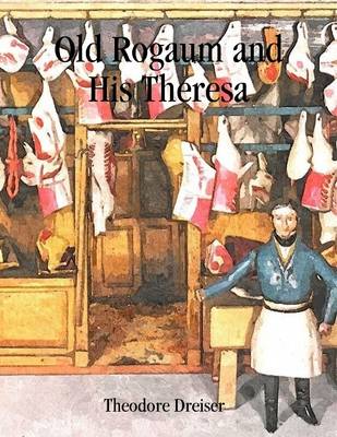 Book cover for Old Rogaum and His Theresa