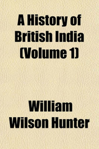 Cover of A History of British India (Volume 1)