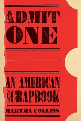 Book cover for Admit One: An American Scrapbook