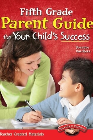 Cover of Fifth Grade Parent Guide for Your Child's Success