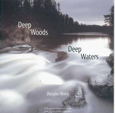 Book cover for Deep Woods, Deep Waters