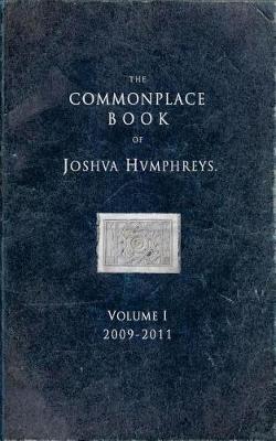 Book cover for The Commonplace Book of Joshua Humphreys