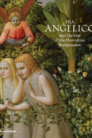 Cover of Fra Angelico and the rise of the Florentine Renaissance