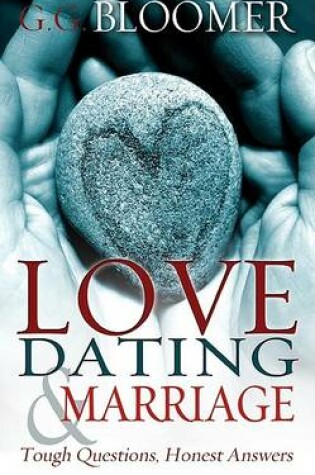 Cover of Love, Dating, Marriage