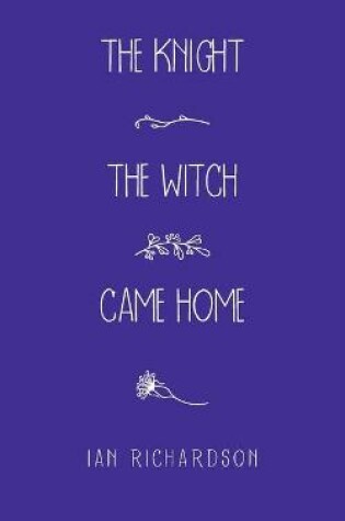 Cover of The Knight the Witch Came Home