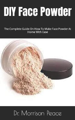 Book cover for DIY Face Powder