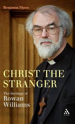 Book cover for Christ the Stranger: The Theology of Rowan Williams