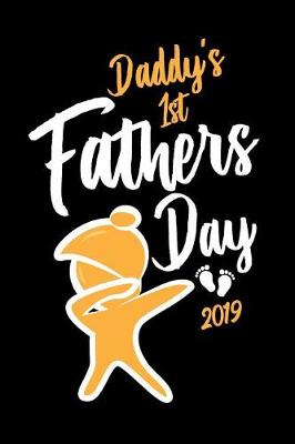 Book cover for Daddy's 1st Fathers Day 2019