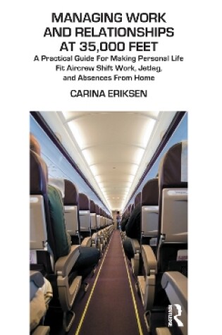 Cover of Managing Work and Relationships at 35,000 Feet