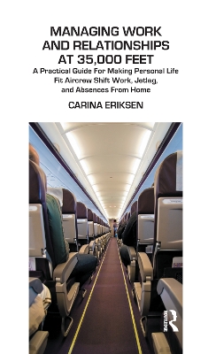 Book cover for Managing Work and Relationships at 35,000 Feet