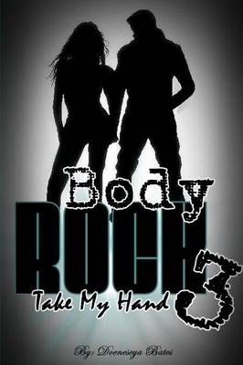 Book cover for Body Rock 3: Take My Hand