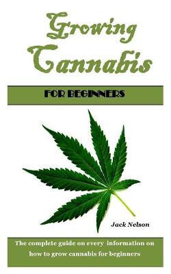 Book cover for Growing Cannabis for Beginners