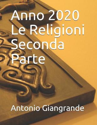 Book cover for Anno 2020 Le Religioni Seconda Parte