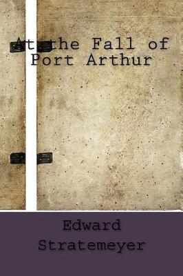 Book cover for At the Fall of Port Arthur