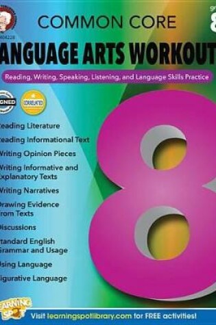 Cover of Common Core Language Arts Workouts, Grade 8